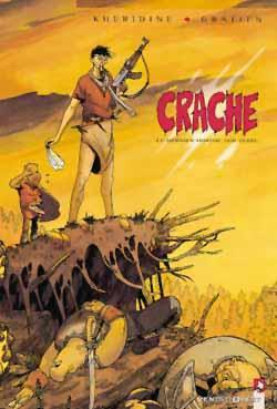 crache tome 1 - le dernier homme sur terre