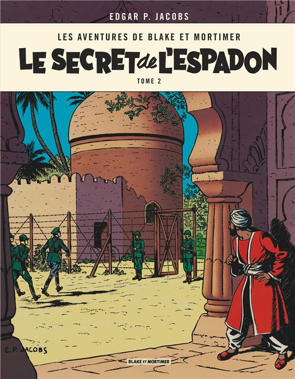 Blake et Mortimer tome 2 - le secret de l'espadon tome 2 - Nouvelle édition