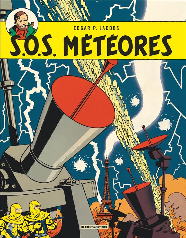 Blake et Mortimer tome 8 - S.O.S. météores - Nouvelle édition