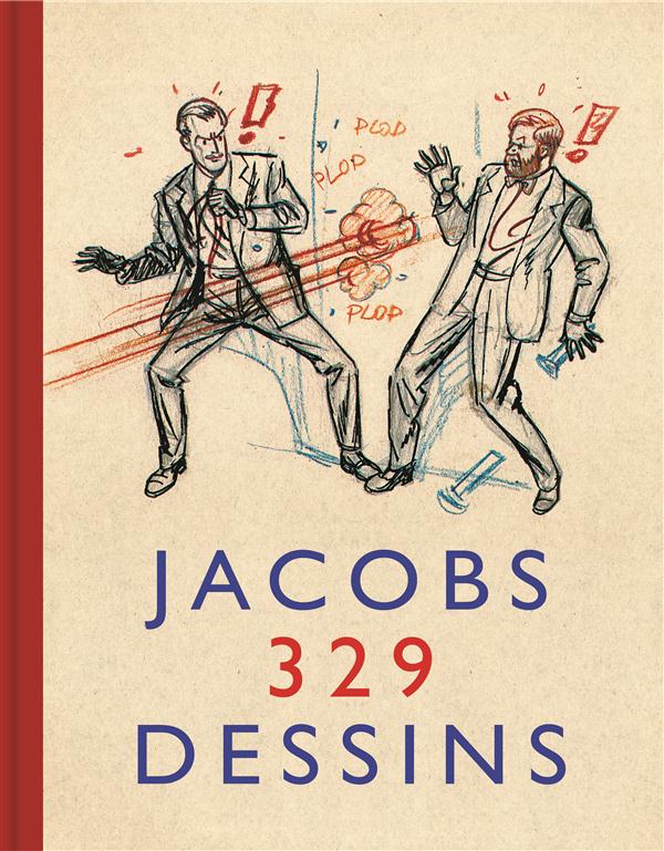 autour de Blake & Mortimer tome 6 - Jacobs 329 dessins