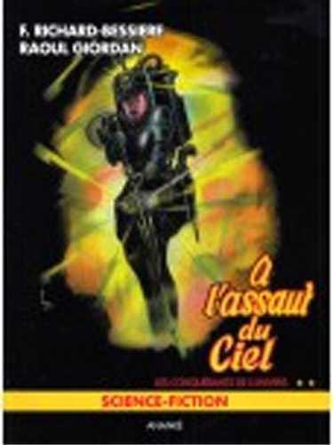 Les conquérants de l'univers tome 2 - à l'assaut du ciel