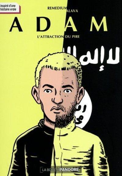 Adam L'attraction du pire