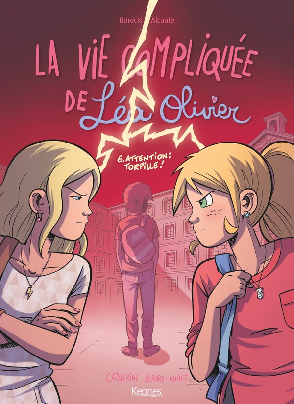 La vie compliquée de Léa Olivier tome 6