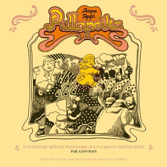 pullapoika+;+l%27aventure+revolutionnaire+d%27un+garcon+bonne+pâte