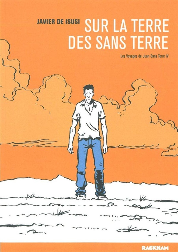 Les voyages de Juan sans terre tome 4