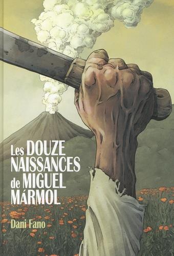 Les+douze+naissances+de+Miguel+Marmol