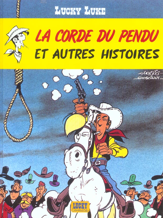 lucky luke ; la corde du pendu et autres histoires