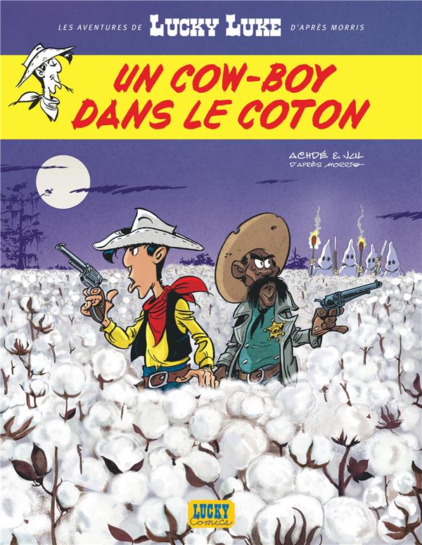 Les nouvelles aventures de Lucky Luke tome 9 - Un cow-boy dans le coton