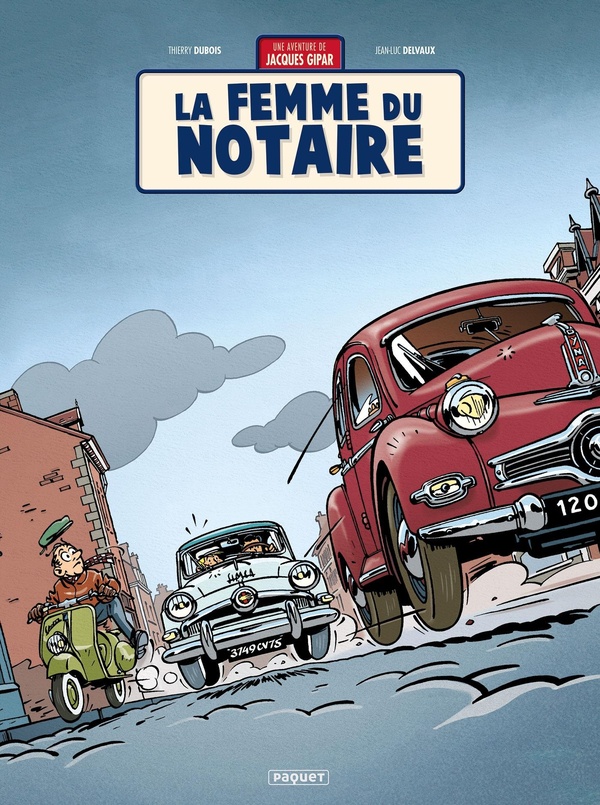 Une aventure de Jacques Gipar tome 4 - la femme du notaire