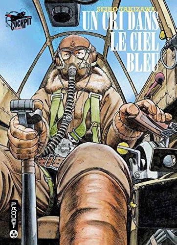 Un cri dans le ciel bleu