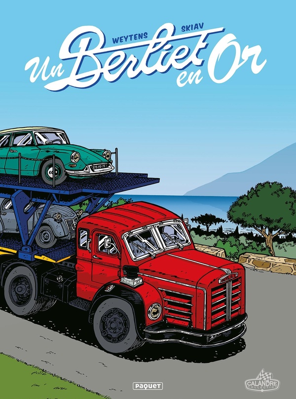 Un Berliet en or - PAQUET