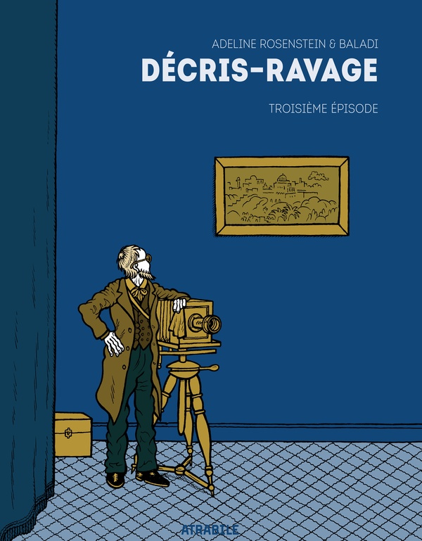 Décris-ravage tome 3 - Décrire la modernité de la terre sainte