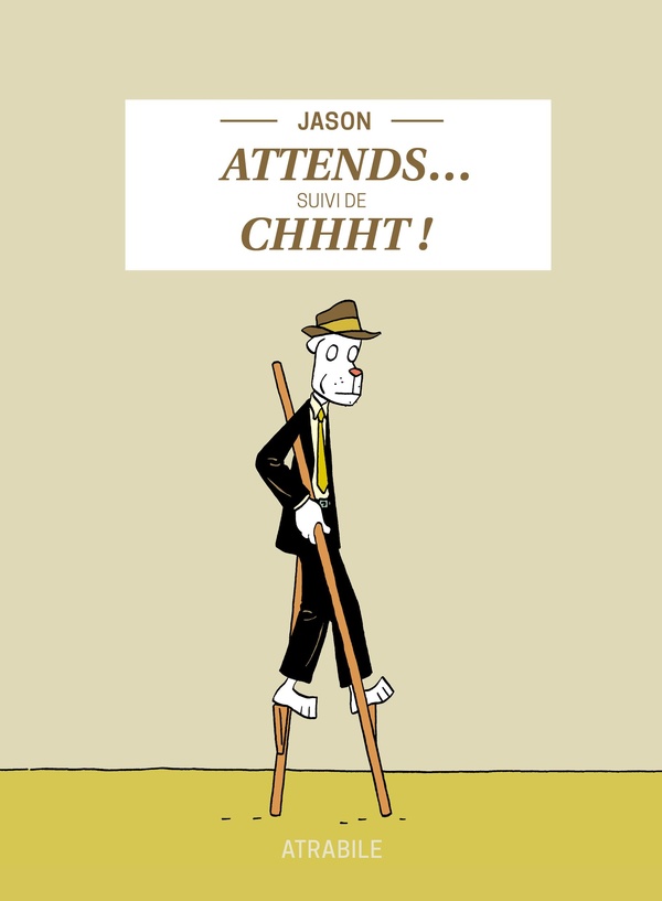 Attends... suivi de chhht !