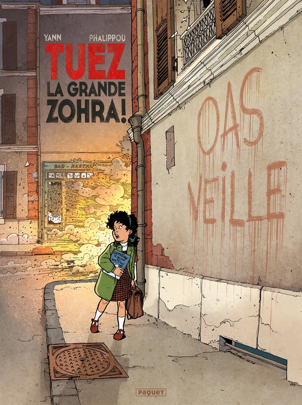 Tuez la grande Zohra ! tome 1