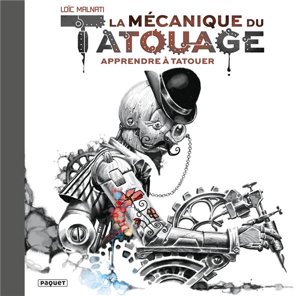 La mécanique du tatouage tome 1
