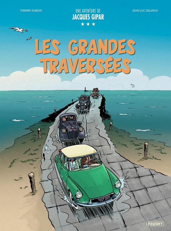 Jacques Gipar - Les grandes traversées