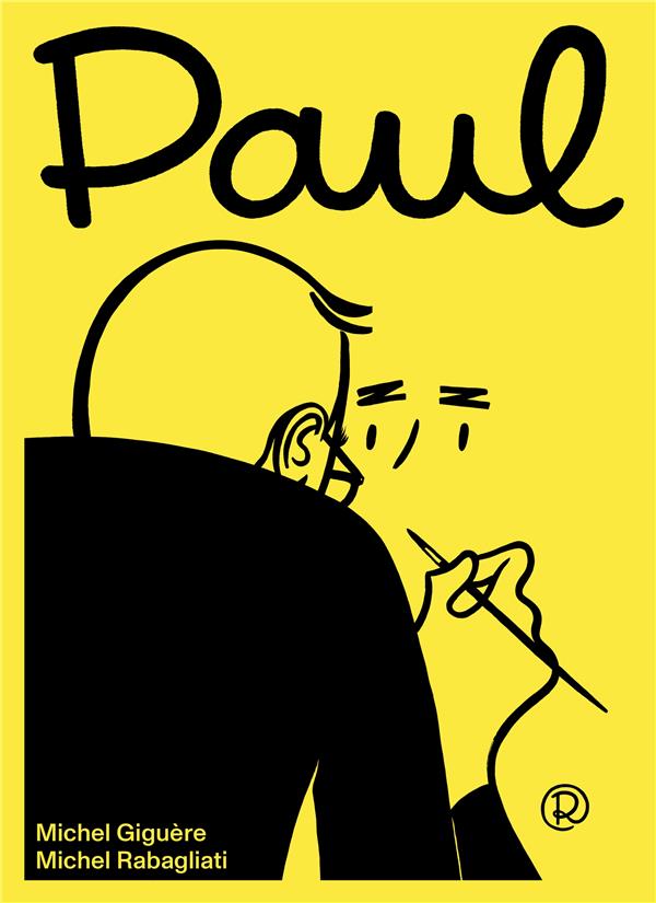 Paul - entretiens et commentaires