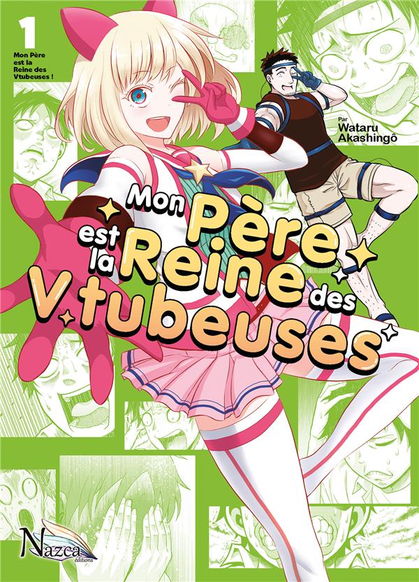 Couverture Mon père est la reine des Vtubeuses