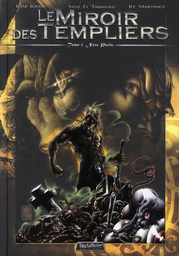 le miroir des templiers tome 1 - new paris