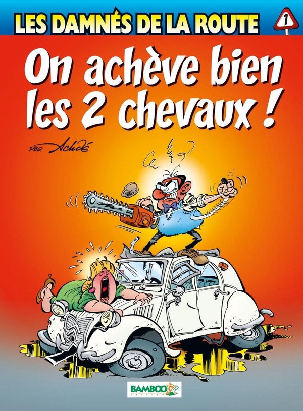 Les damnés de la route tome 1