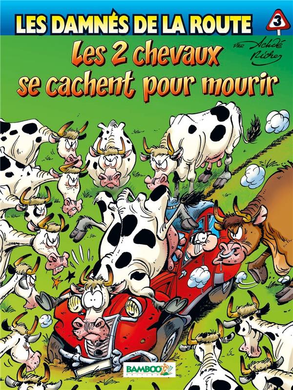 Les damnés de la route tome 3