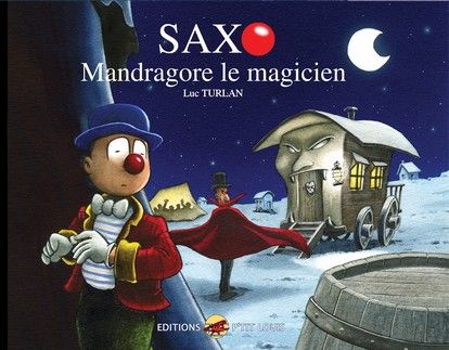 saxo tome 1 - mandragore le magicien