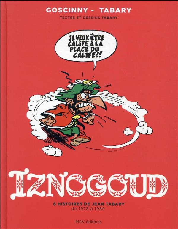 Iznogoud - 6 histoires de Jean Tabary - IMAV