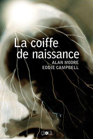la Coiffe de naissance