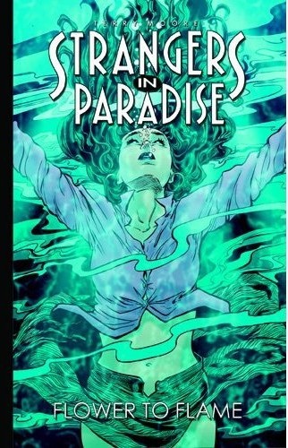strangers in paradise tome 13 - l'amour ça craint