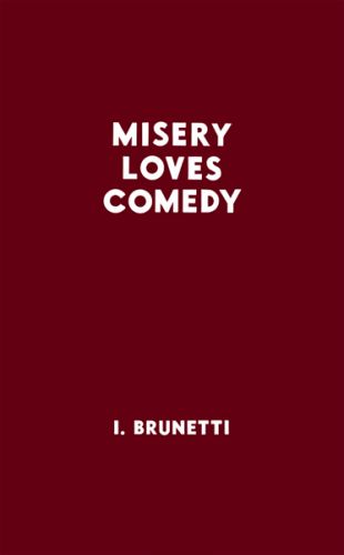 misery loves comedy