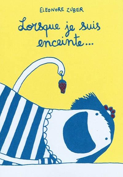 Lorsque Je Suis Enceinte...