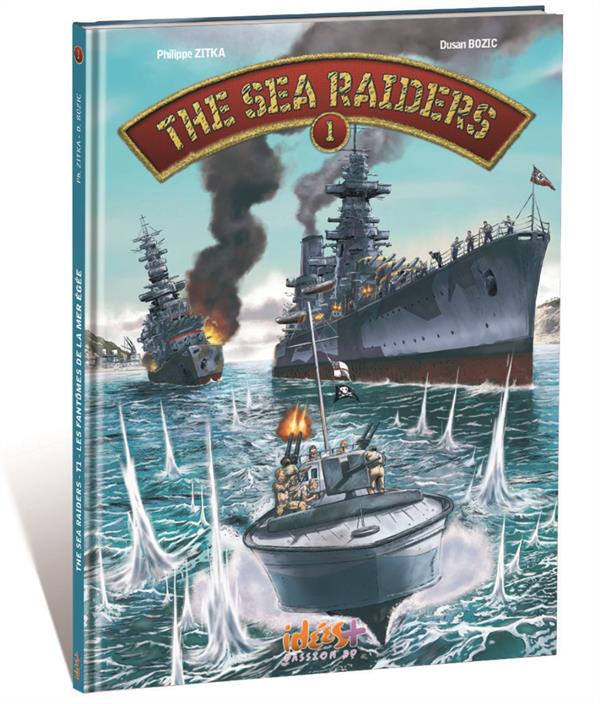 The sea raiders tome 1 - IDEES PLUS