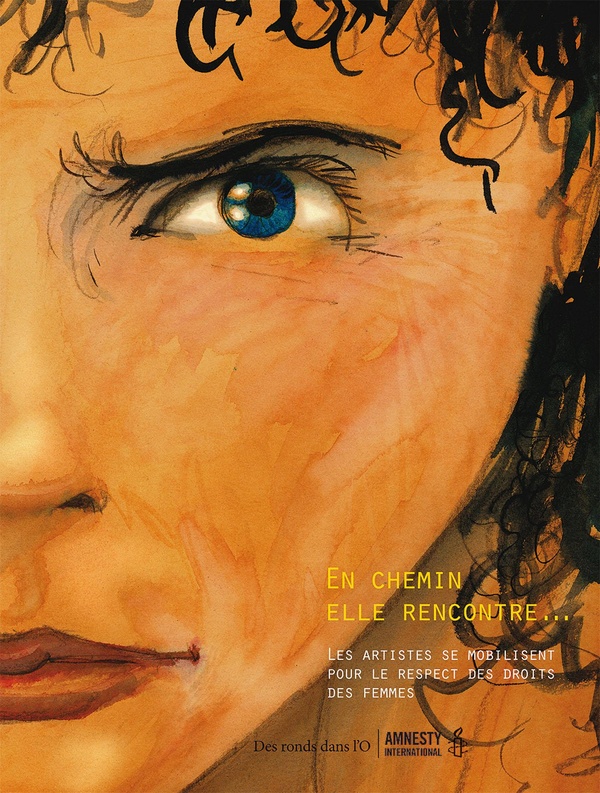 en chemin elle rencontre... tome 2 - les artistes se mobilisent pour le respect des droits des femmes