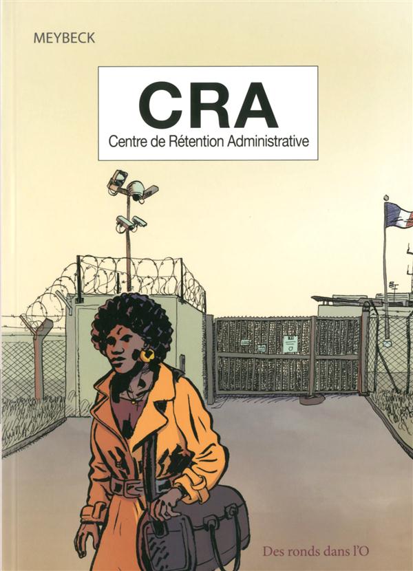 CRA : centre de rétention administrative