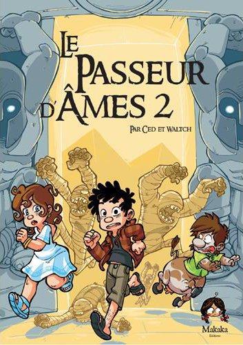 le passeur d'âmes tome 2 - la porte des mondes