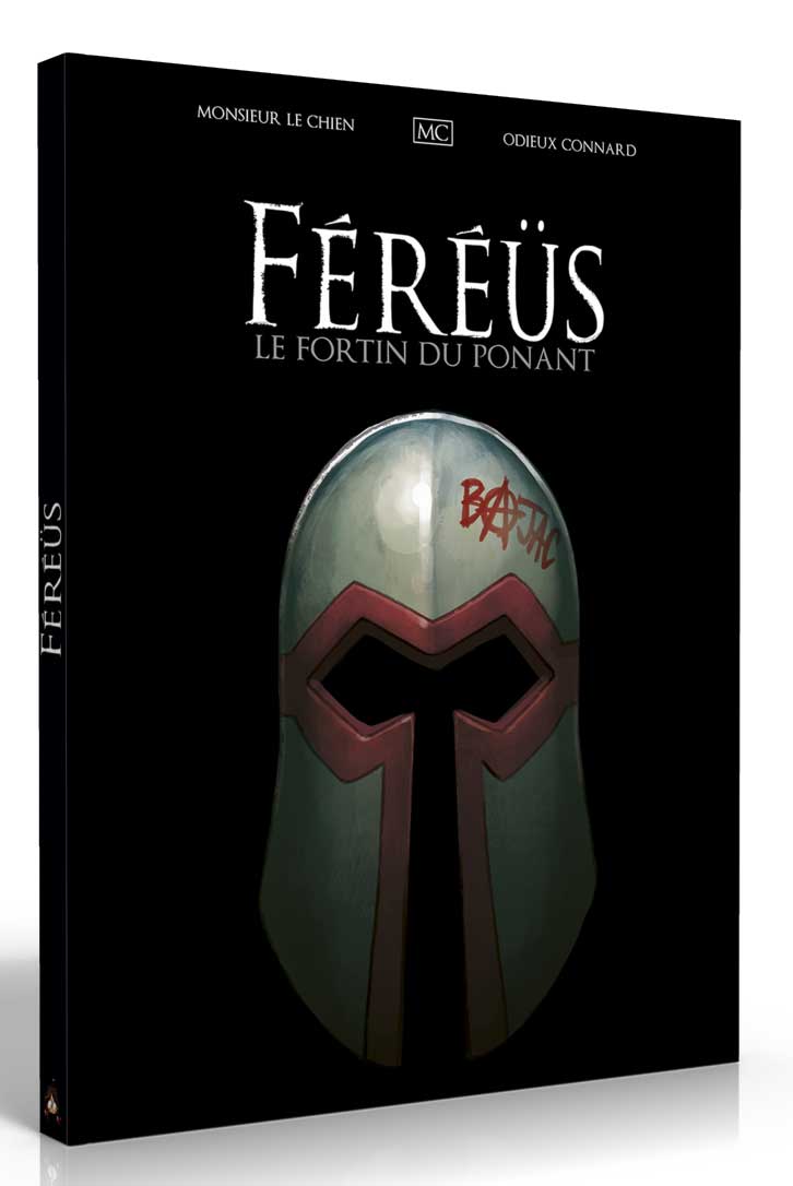 Féréus le fléau - Le fortin du ponant
