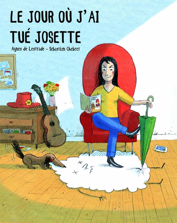 Le jour où j'ai tue Josette