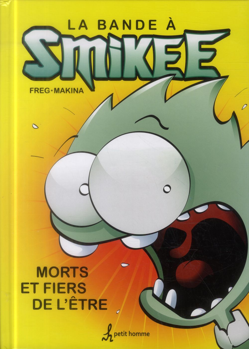 la bande a smikee - morts et fiers de l'etre