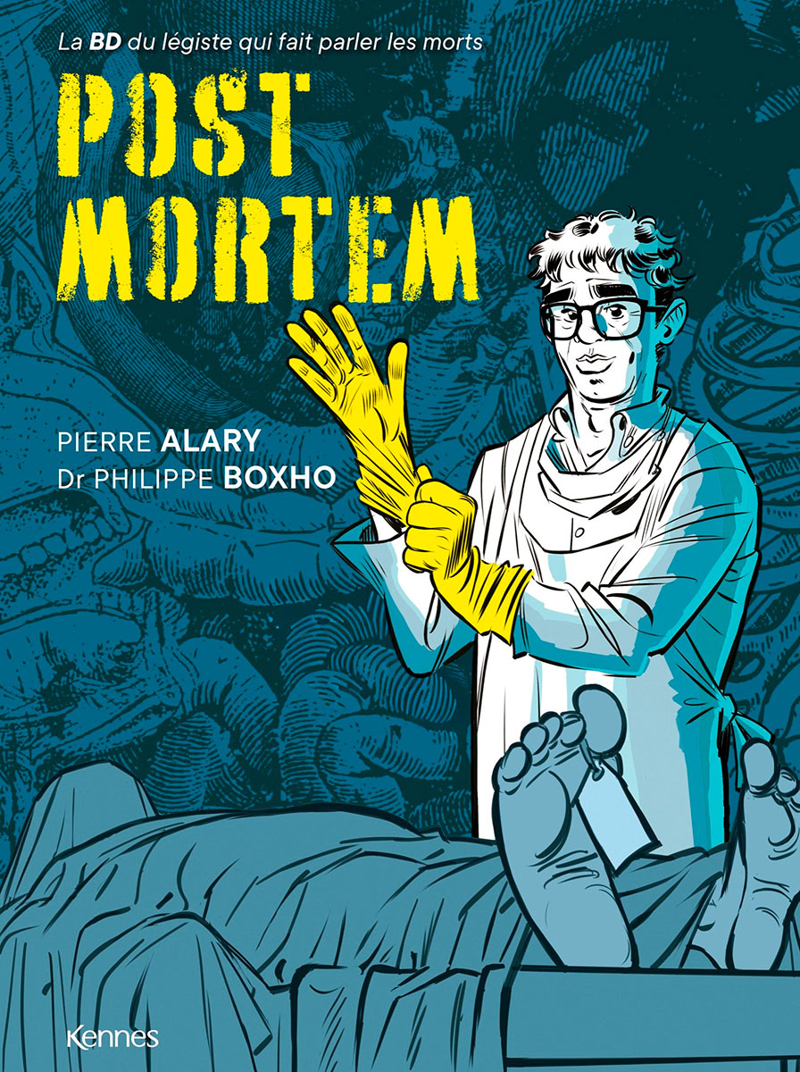 Post Mortem - La BD du légiste qui fait parler les morts
