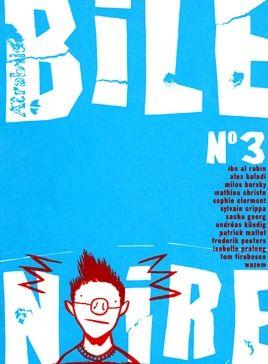 bile noire tome 3