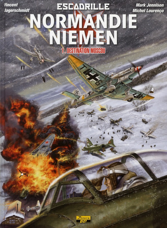 Escadrille normandie-niemen tome 1 - destination moscou