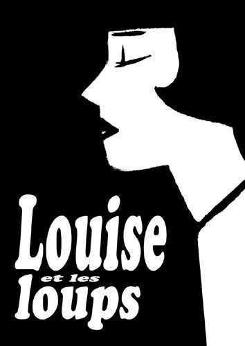 Louise et les loups tome 1