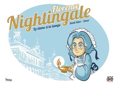 Couverture : Florence Nightingale – La dame à la lampe
