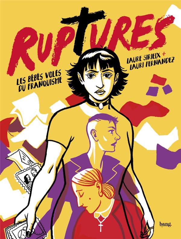 Ruptures - Les bébés volés du franquisme - BANG