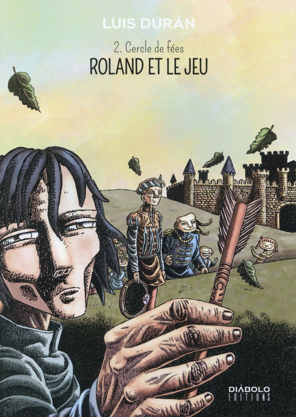 Roland et le jeu tome 2 - cercle de fées