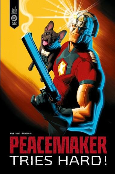 Peacemaker tries hard - Urban Comics