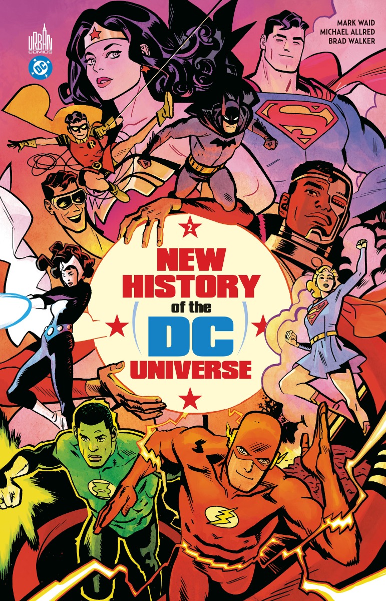 New history of the DC universe tome 2
