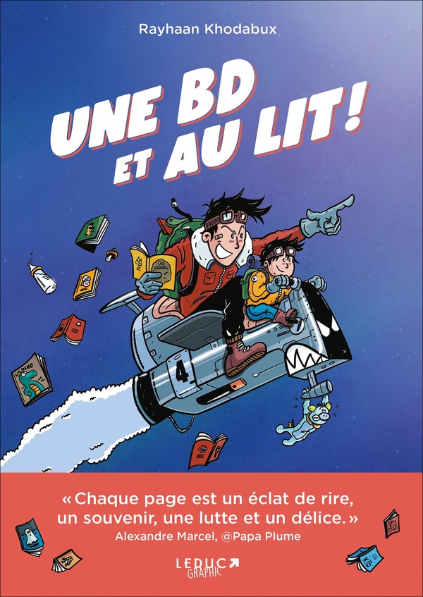 une BD et au lit ! un papa, un petit garçon, une histoire du soir et beaucoup d'aventures