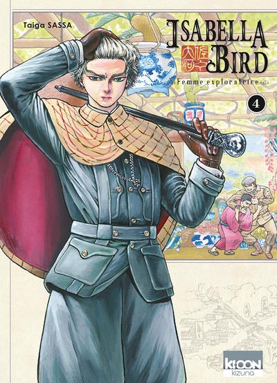 Isabella Bird, femme exploratrice tome 4