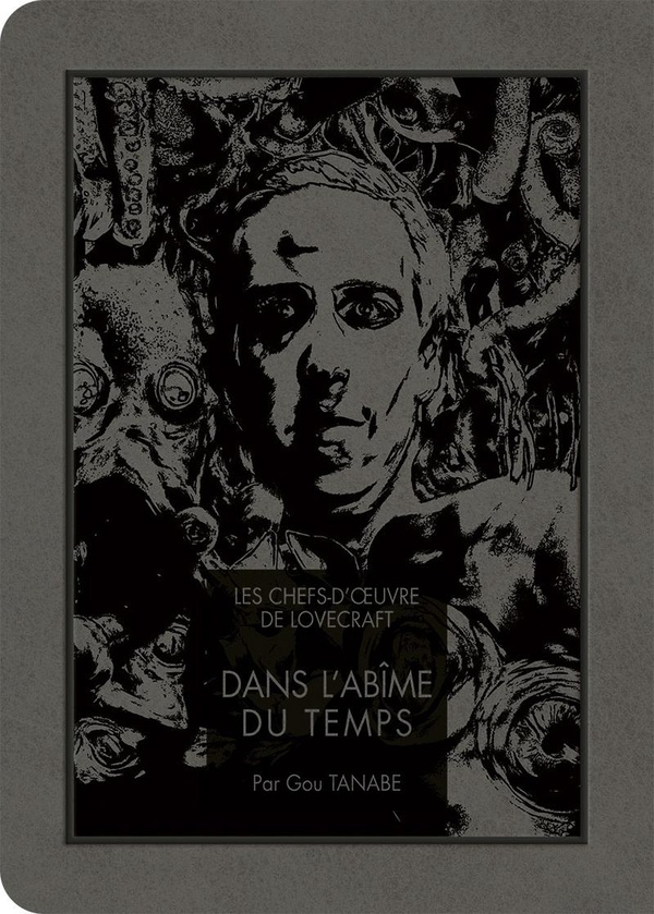 Les chefs d'oeuvre de Lovecraft - Dans l'abîme du temps
